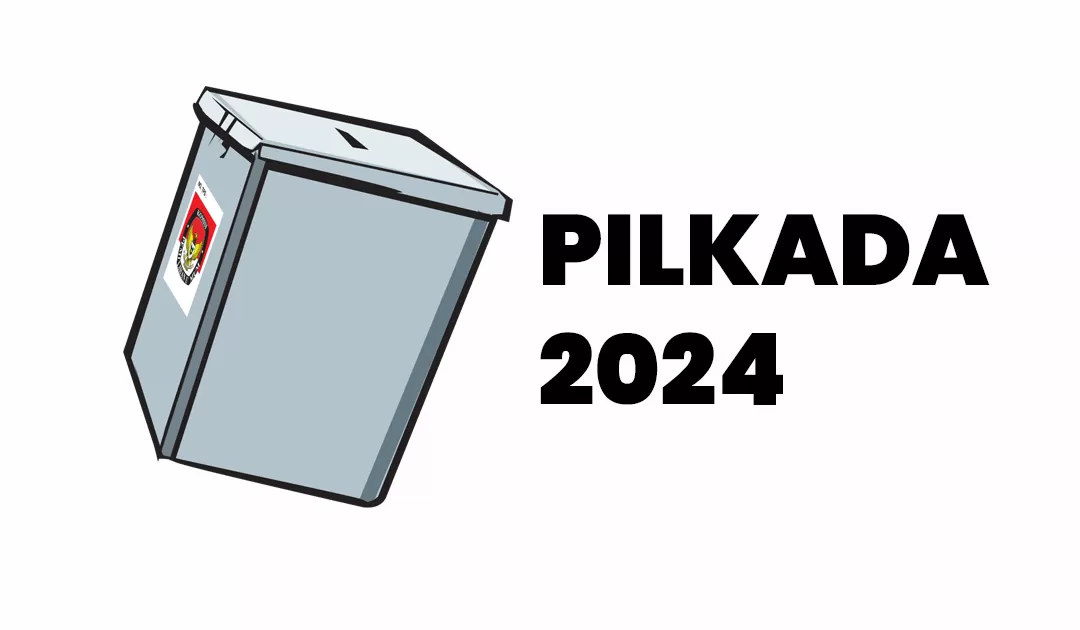 Pilkada 2024 - Pilkada 2024